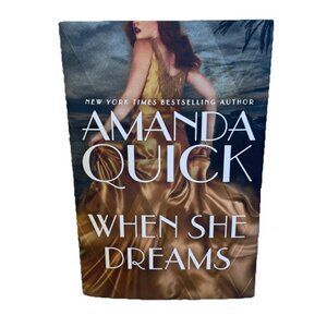 When She Dreams by Amanda Quick (2022, Hardcover) Jayne Ann Krentz Romance Novel